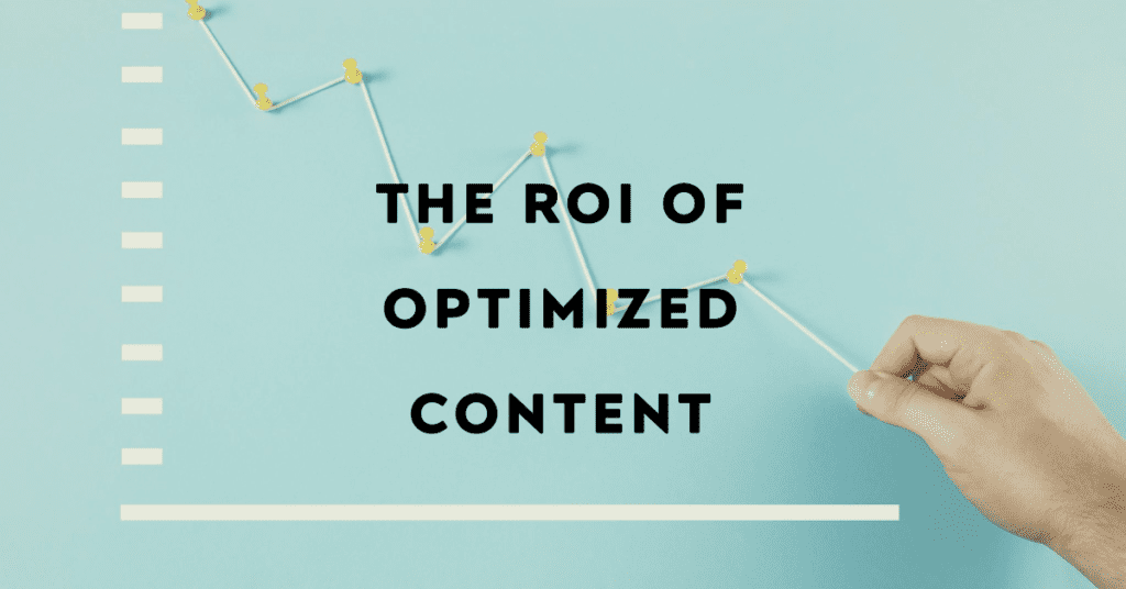 Maximizing Your Content's ROI