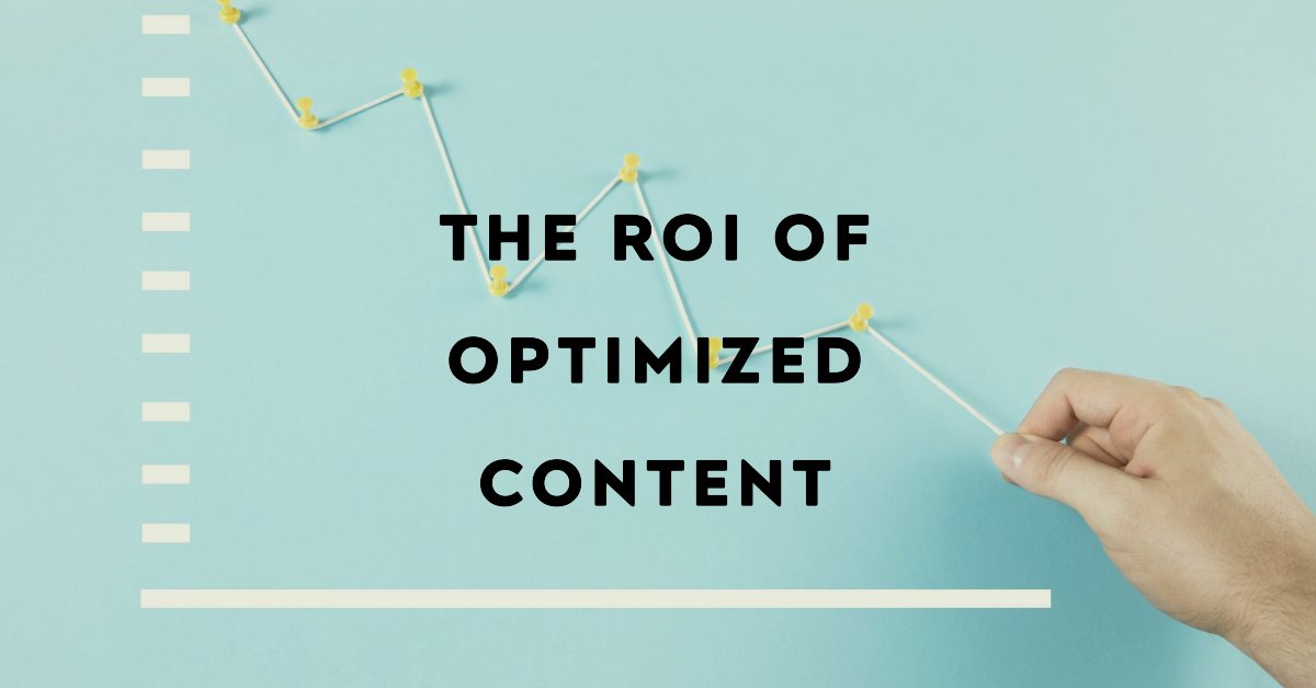 Maximizing Your Content's ROI